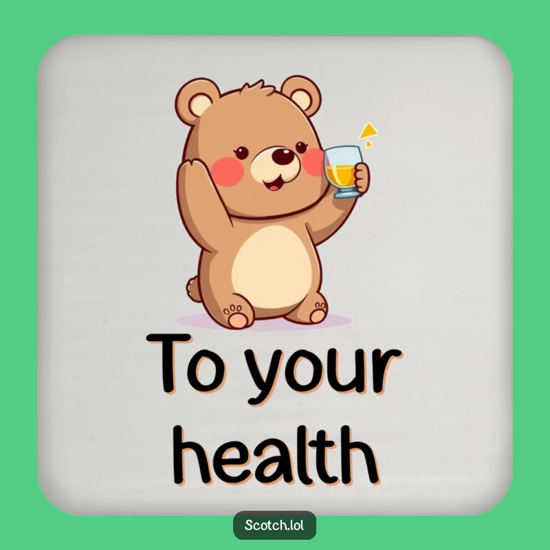 Funny Bear Toast Coaster - Friendly Drink Protector