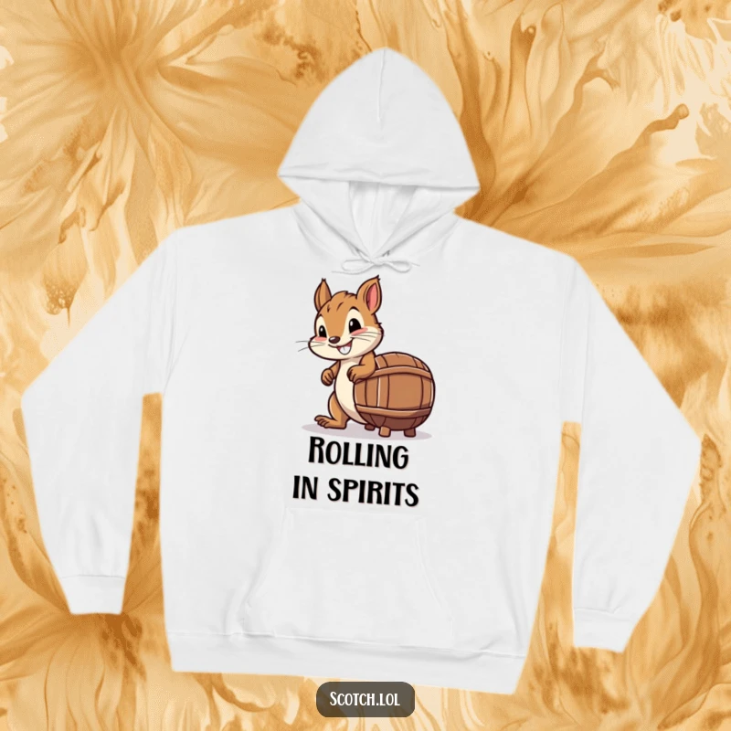 Funny Hoodie showing a smiling squirrel pushing a tiny barrel that resembles a whiskey bottle.